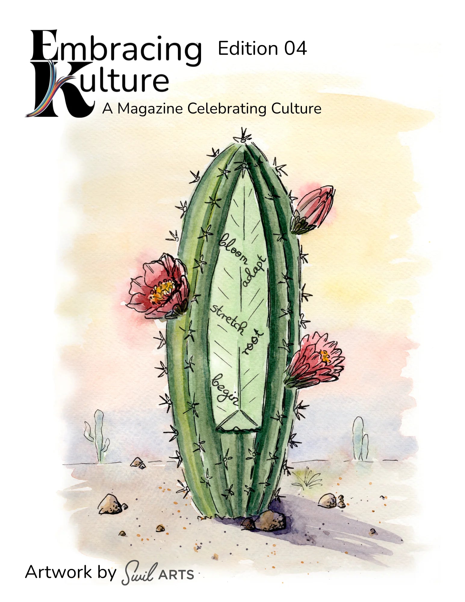 Magazine cover titled 'Embracing Kulture' with a cactus illustration and 'Soul Arts' branding. Illustration by Swil Arts